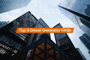 Top 8 Diesel Generator FAQs