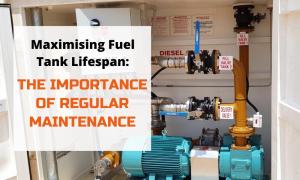 maximising fuel tank lifespan the importance of regular maintenance in perth western australia