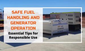 safe fuel handling and generator operation - essential tips for responsible use in perth western australia