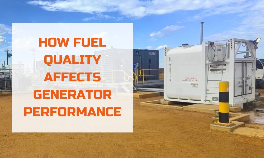 How Fuel Quality Affects Generator Performance